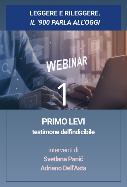 Primo Levi, testimone dell'indicibile • webinar
