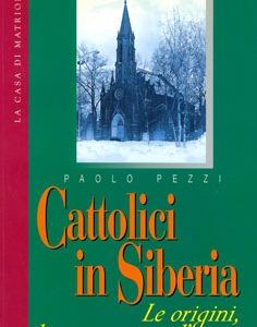 Cattolici in Siberia