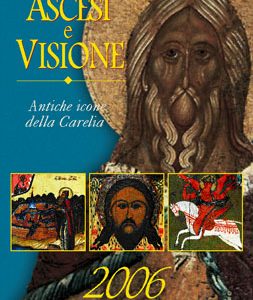 Ascesi e Visione (Calendario 2006)