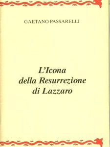 L’icona della resurrezione Lazzaro