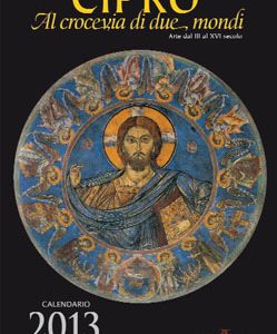Cipro, al crocevia di due mondi (Calendario 2013)