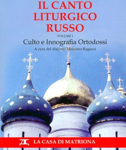 Il canto liturgico russo