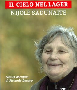 Il cielo nel lager: Nijole Sadunaite