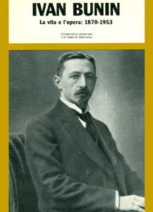 Ivan Bunin, La vita e l’opera
