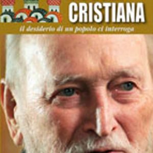 Russia Cristiana. Il desiderio di un popolo ci interroga