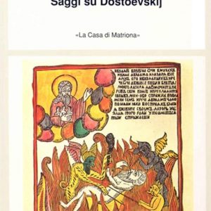 Il dramma della libertà. Saggi su Dostoevskij