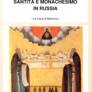 Santità e monachesimo in Russia