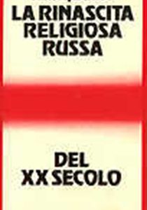 La rinascita religiosa russa del XX secolo