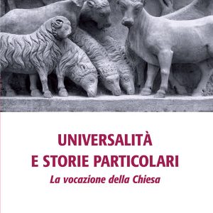 universalità e storie particolari
