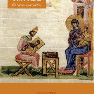 Vera Imago - Le «icone autentiche» • Libro-Calendario 2025